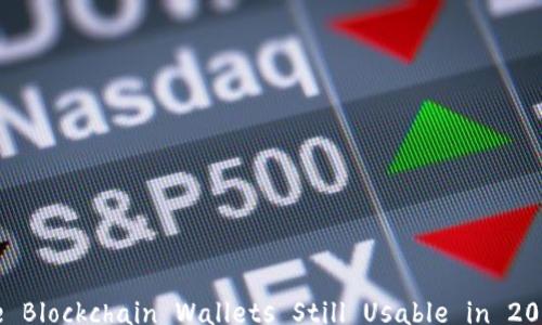 
Are Blockchain Wallets Still Usable in 2023?